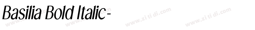 Basilia Bold Italic字体转换